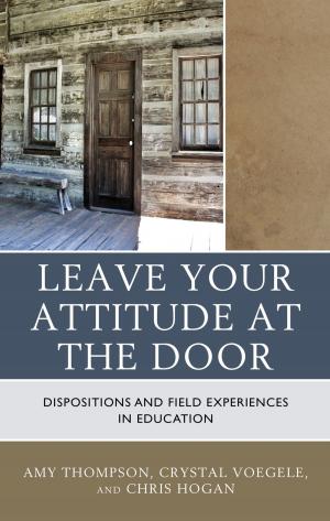 Book cover of Leave Your Attitude at the Door