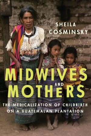 Cover of the book Midwives and Mothers by editors of Texas Monthly