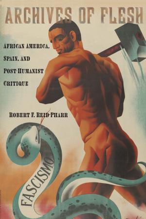 Cover of the book Archives of Flesh by Alfred F. Young, Gregory Nobles