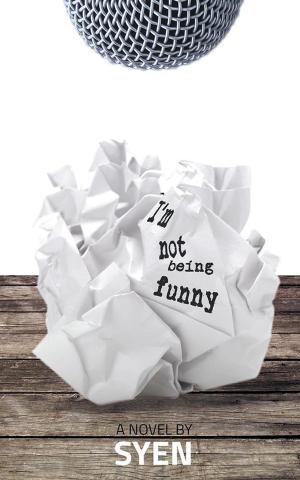 Cover of the book I’M Not Being Funny by Viola Linde