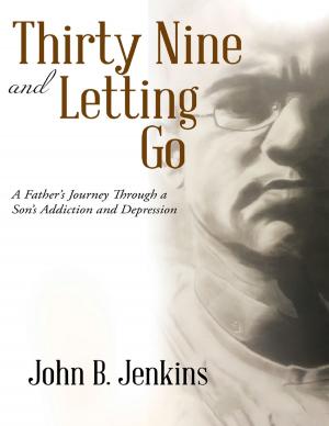 Cover of the book Thirty Nine and Letting Go by Ann Dodds Costello