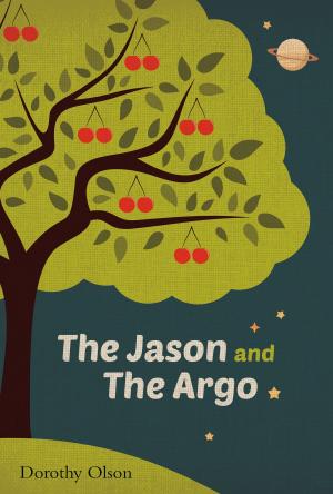 Cover of the book The Jason and the Argo by Samantha Prescott