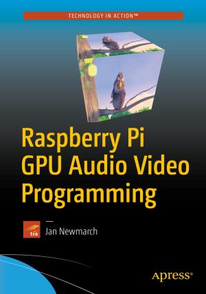 Cover of the book Raspberry Pi GPU Audio Video Programming by Srushtika Neelakantam, Tanay Pant