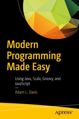 Cover of the book Modern Programming Made Easy by Gabriele Kahlout