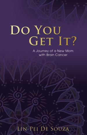 Cover of the book Do You Get It? by Darlene Wall