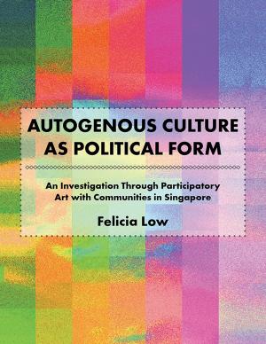 Cover of the book Autogenous Culture as Political Form by BRIAN GARNER