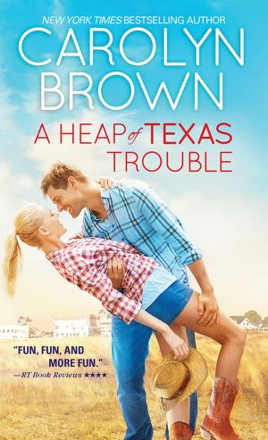 Cover of the book A Heap of Texas Trouble by Peter 9 Bowman