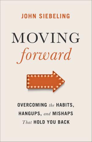 Cover of the book Moving Forward by William C. III Mattison