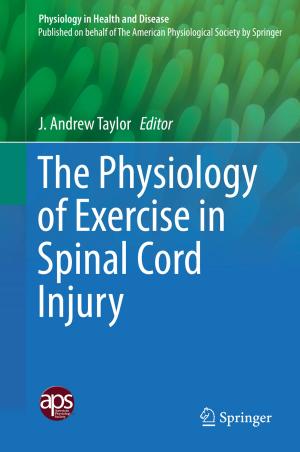 Cover of The Physiology of Exercise in Spinal Cord Injury