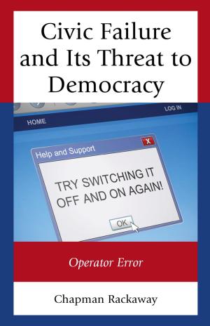 Book cover of Civic Failure and Its Threat to Democracy