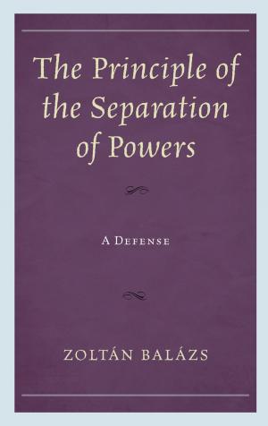 Cover of the book The Principle of the Separation of Powers by Michael Mascarenhas, Rensselaer Polytechnic Institute