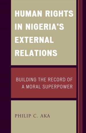 Cover of the book Human Rights in Nigeria's External Relations by Katherine E. Graney