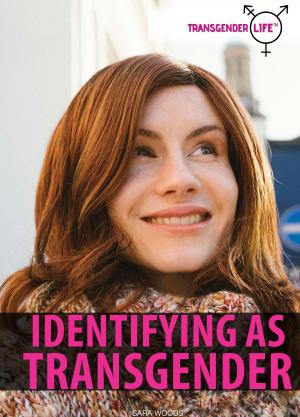 Cover of the book Identifying as Transgender by Patricia Harris Ph.D.