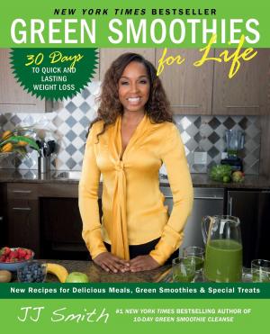 Cover of the book Green Smoothies for Life by Rose Cain
