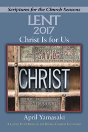 Cover of the book Christ Is for Us [Large Print] by William H. Willimon