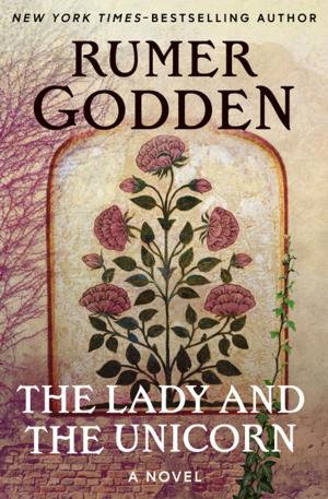 Cover of the book The Lady and the Unicorn by Rumer Godden