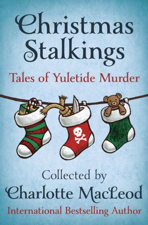 Cover of the book Christmas Stalkings by Andrea Regis, Andrea Regis, Carmen Martínez de Bianchini, Lucas Giuliani