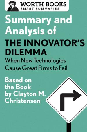 Cover of Summary and Analysis of The Innovator's Dilemma: When New Technologies Cause Great Firms to Fail