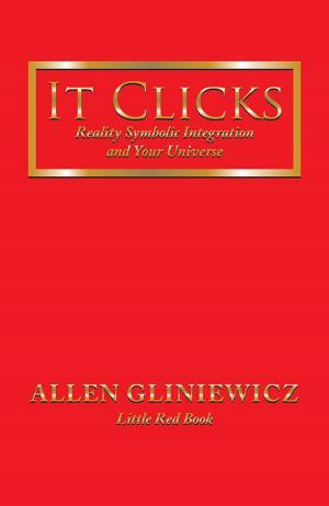 Cover of the book It Clicks by Demian Lichtenstein, Shajen Joy Aziz