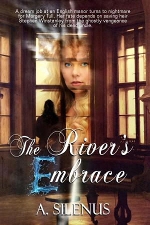 Cover of the book The River's Embrace by Selena Kitt