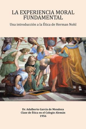 Cover of the book La Experiencia Moral Fundamental by Filippo Albanese