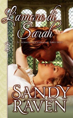 Book cover of L'amore di Sarah (Le cronache dei Caversham, libro 3)