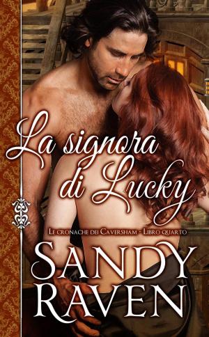 Book cover of La signora di Lucky (Le cronache dei Caversham, libro 4)