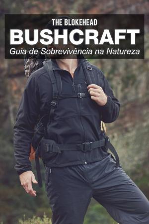 Cover of the book Bushcraft - Guia de sobrevivência na natureza by Miguel Campion
