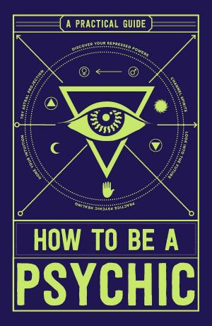 Cover of How to Be a Psychic
