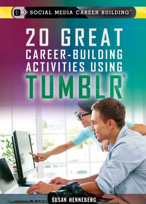 Cover of the book 20 Great Career-Building Activities Using Tumblr by Corona Brezina