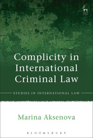 Cover of the book Complicity in International Criminal Law by Ms Claire Freedman