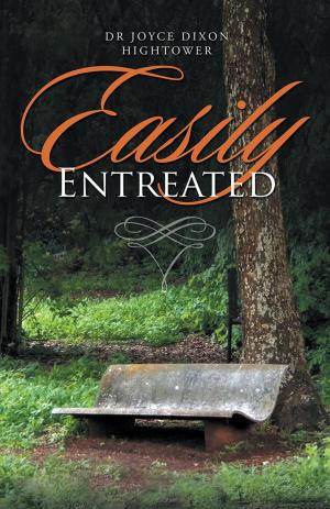 Cover of the book Easily Entreated by Linda Prescott-Precise