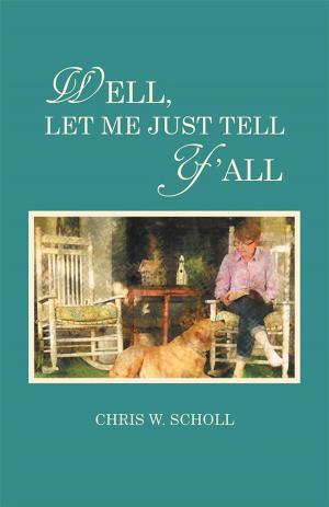 Cover of the book Well, Let Me Just Tell Y’All by Blanche Clipper Hudson