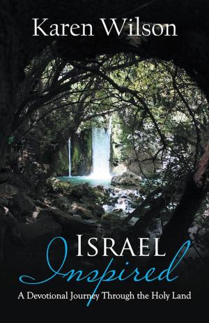 Cover of the book Israel Inspired by Titania M. Lindfors, Laura J. Adams
