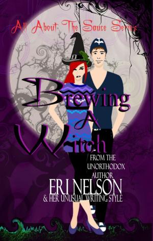 Cover of the book Brewing A Witch by E.B. Dawson