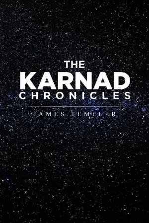 Cover of the book The Karnad Chronicles by James Mark
