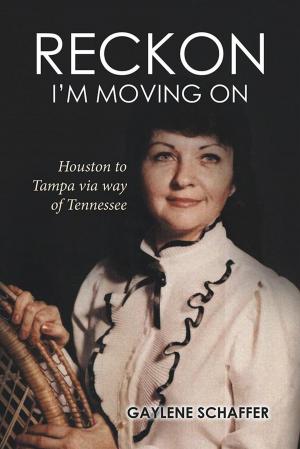 Cover of the book Reckon I’M Moving On: by Valerie James