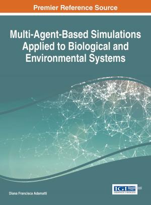 Cover of the book Multi-Agent-Based Simulations Applied to Biological and Environmental Systems by 