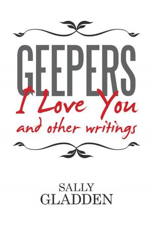 Cover of the book Geepers, I Love You by Teresita Sparrow