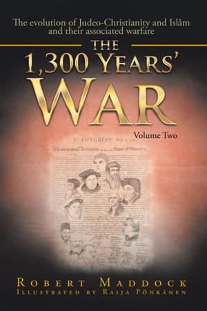 Cover of the book The 1300 Year's War by Rev. Mr. Brouycie Isley