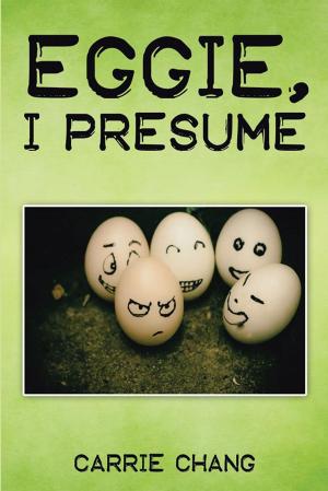 Cover of the book Eggie, I Presume? by ROSS D. CLARK, DVM