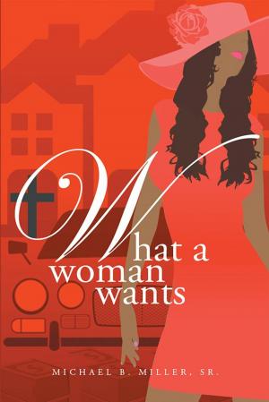 Cover of the book What a Woman Wants by Gentile