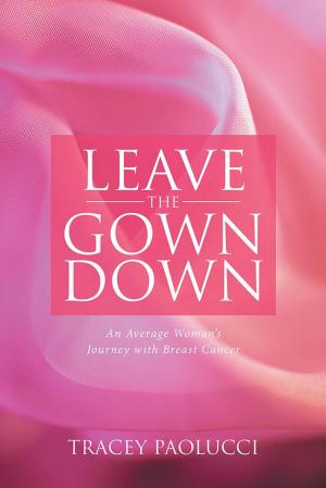 Cover of the book Leave the Gown Down by Ginger Poore