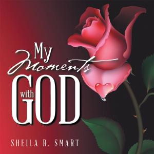 Cover of the book My Moments with God by Walter Sierra