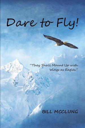 Book cover of Dare to Fly!