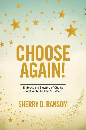 Cover of the book Choose Again! by Joseph Cardillo, PhD