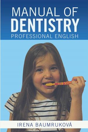 Cover of the book Manual of Dentistry by Carl Anthony