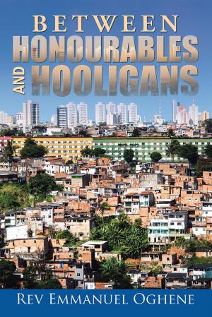 Book cover of Between Honourables and Hooligans