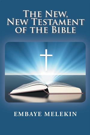 bigCover of the book The New, the New Testament of the Bible by 