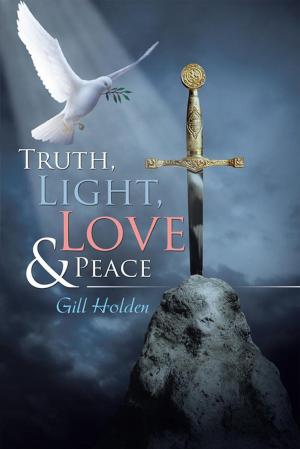 bigCover of the book Truth, Light, Love & Peace by 